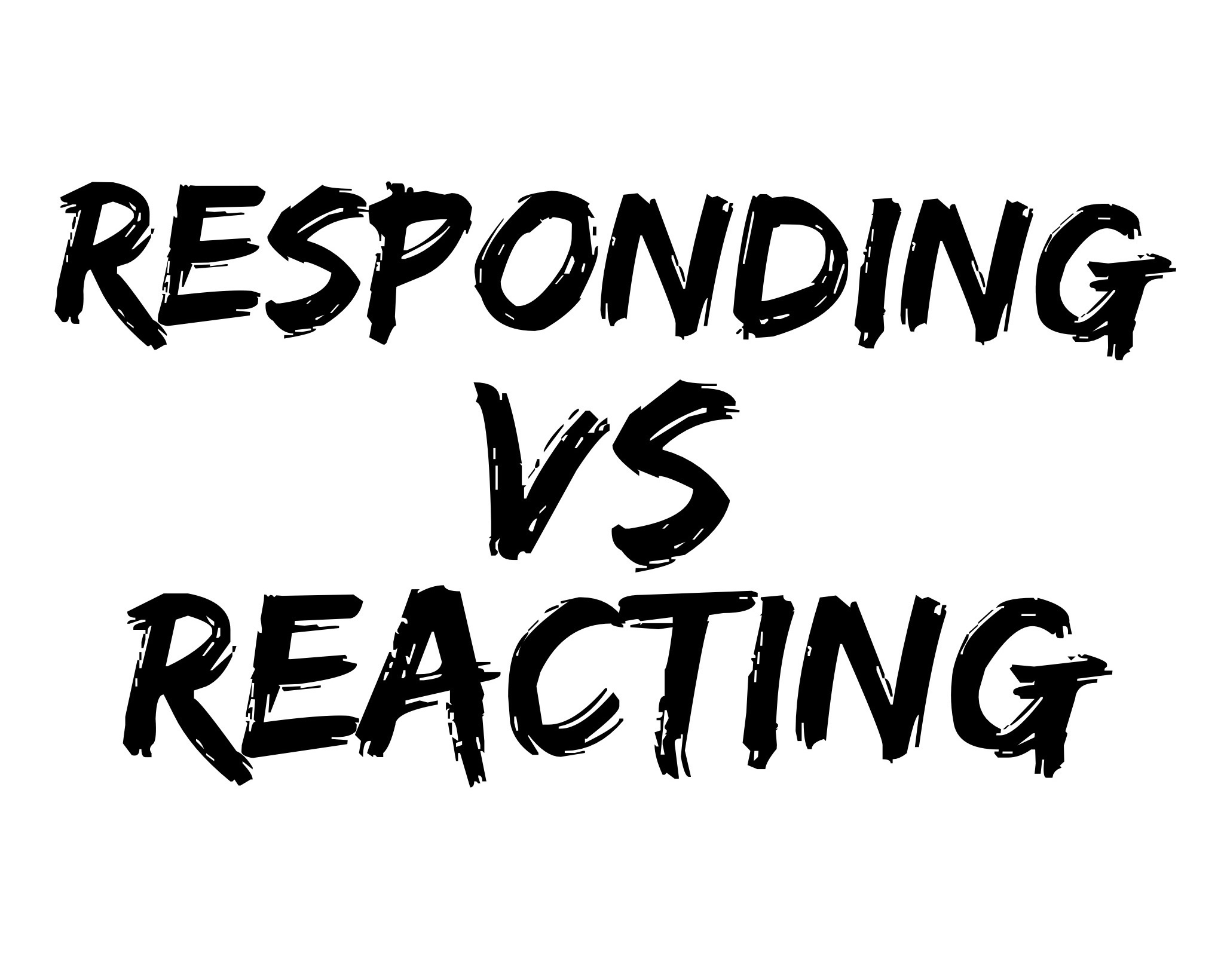 respond_rather_than_react