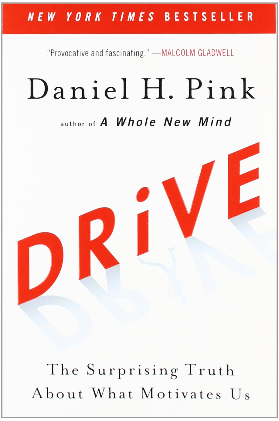 Drive by Dan Pink : Book Summary